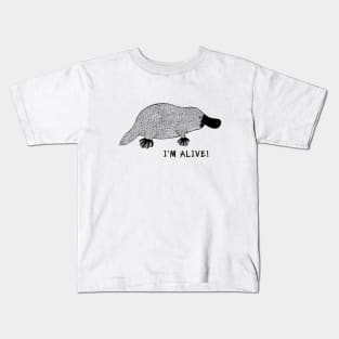 Platypus - I'm Alive! - powerful animal design on white Kids T-Shirt